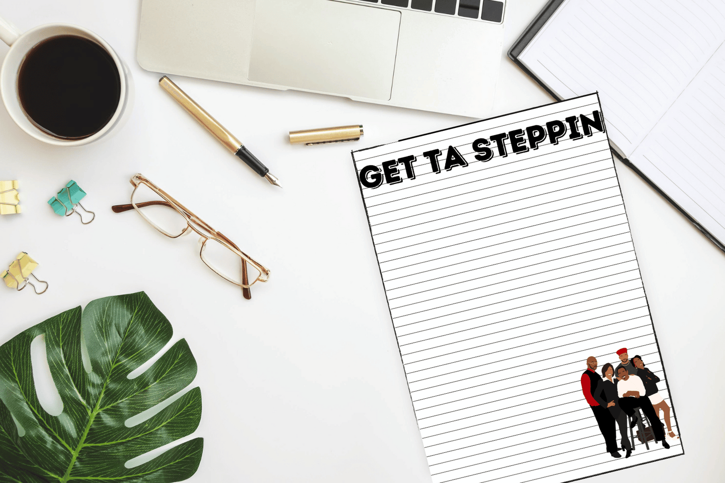 Get Ta Steppin NotePad